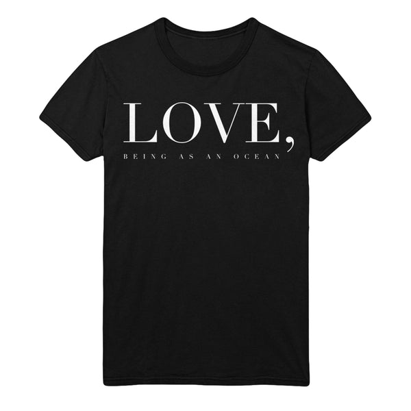 image of a black tee shirt on a white background. tee has a full chest print in white that says LOVE, being as an ocean